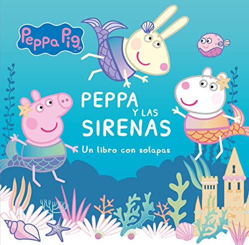 Peppa Pig. Libro de cartón con solapas - Peppa y las sirenas: Un libro de cartón con solapas